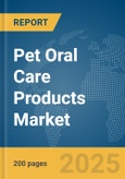Pet Oral Care Products Market Report 2025- Product Image