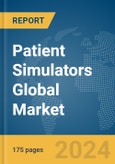 Patient Simulators Global Market Report 2024- Product Image