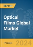 Optical Films Global Market Report 2024- Product Image