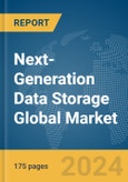Next-Generation Data Storage Global Market Report 2024- Product Image