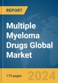 Multiple Myeloma Drugs Global Market Report 2024- Product Image