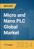 Micro and Nano PLC Global Market Report 2024- Product Image