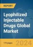 Lyophilized Injectable Drugs Global Market Report 2024- Product Image