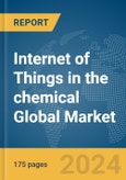 Internet of Things (IoT) in the chemical Global Market Report 2024- Product Image