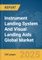 Instrument Landing System And Visual Landing Aids Global Market Report 2025 - Product Thumbnail Image