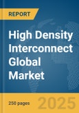 High Density Interconnect Global Market Report 2024- Product Image