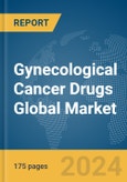 Gynecological Cancer Drugs Global Market Report 2024- Product Image