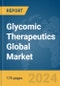 Glycomic Therapeutics Global Market Report 2024 - Product Thumbnail Image