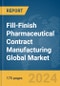 Fill-Finish Pharmaceutical Contract Manufacturing Global Market Report 2024 - Product Image