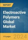 Electroactive Polymers Global Market Report 2024- Product Image