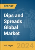 Dips and Spreads Global Market Report 2024- Product Image