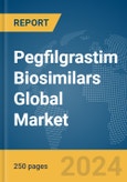 Pegfilgrastim Biosimilars Global Market Report 2024- Product Image