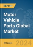 Motor Vehicle Parts Global Market Report 2024- Product Image