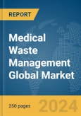 Medical Waste Management Global Market Report 2024- Product Image