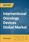 Interventional Oncology Devices Global Market Report 2024- Product Image