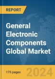 General Electronic Components Global Market Report 2024- Product Image