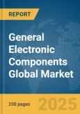 General Electronic Components Global Market Report 2025- Product Image
