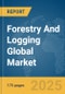 Forestry and Logging Global Market Report 2024 - Product Thumbnail Image