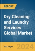 Dry Cleaning and Laundry Services Global Market Report 2024- Product Image