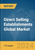 Direct Selling Establishments Global Market Report 2024- Product Image