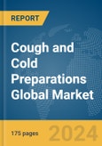 Cough and Cold Preparations Global Market Report 2024- Product Image