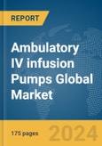 Ambulatory IV infusion Pumps Global Market Report 2024- Product Image
