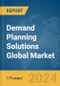 Demand Planning Solutions Global Market Report 2024 - Product Thumbnail Image