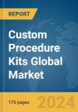 Custom Procedure Kits Global Market Report 2024- Product Image