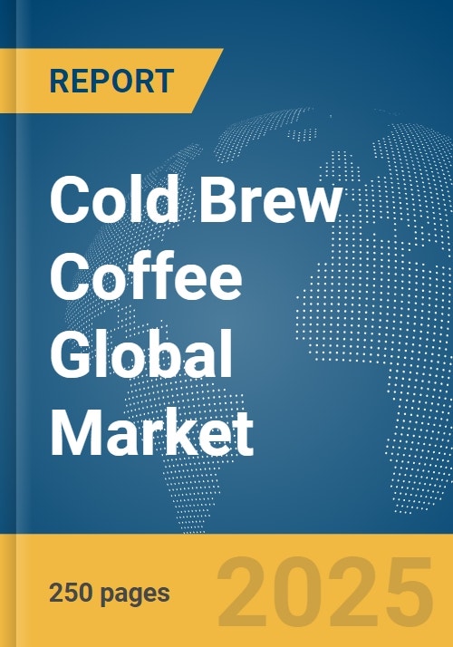 Cold Brew Coffee Global Market Report 2024 Research and Markets