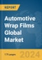 Automotive Wrap Films Global Market Report 2024 - Product Thumbnail Image