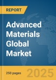 Advanced Materials Global Market Report 2025- Product Image