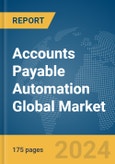 Accounts Payable Automation Global Market Report 2024- Product Image