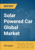 Solar Powered Car Global Market Report 2024- Product Image