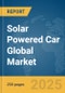 Solar Powered Car Global Market Report 2025 - Product Thumbnail Image