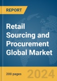 Retail Sourcing and Procurement Global Market Report 2024- Product Image