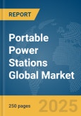 Portable Power Stations Global Market Report 2025- Product Image
