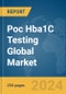 Poc Hba1C Testing Global Market Report 2024 - Product Thumbnail Image