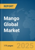 Mango Global Market Report 2025- Product Image