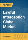 Lawful Interception Global Market Report 2024- Product Image