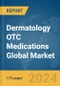Dermatology OTC Medications Global Market Report 2024 - Product Thumbnail Image