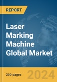Laser Marking Machine Global Market Report 2024- Product Image