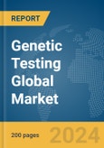 Genetic Testing Global Market Report 2024- Product Image