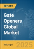 Gate Openers Global Market Report 2025- Product Image