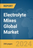 Electrolyte Mixes Global Market Report 2024- Product Image