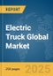 Electric Truck Global Market Report 2024 - Product Thumbnail Image