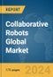 Collaborative Robots Global Market Report 2024 - Product Thumbnail Image
