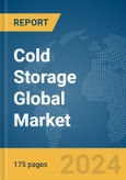 Cold Storage Global Market Report 2024- Product Image