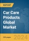 Car Care Products Global Market Report 2024 - Product Image