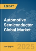 Automotive Semiconductor Global Market Report 2024- Product Image