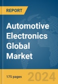 Automotive Electronics Global Market Report 2024- Product Image